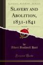 Slavery And Abolition, 1831-1841 - Preview