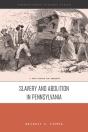 Slavery And Abolition In Pennsylvania - Preview