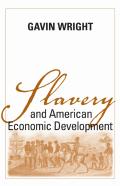 Slavery And American Economic Development