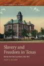 Slavery And Freedom In Texas - Preview