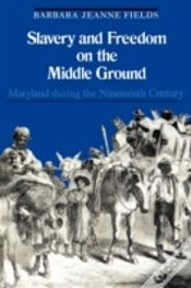 Capa do artigo Slavery And Freedom On The Middle Ground