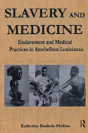 Slavery And Medicine - Preview