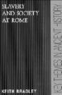 Slavery And Society At Rome - Preview
