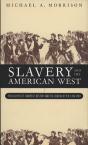 Slavery And The American West - Preview