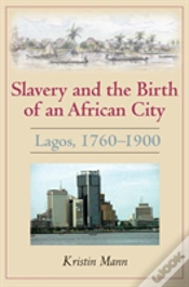 Capa do artigo Slavery And The Birth Of An African City