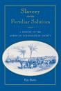 Slavery And The Peculiar Solution - Preview