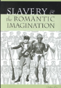 Slavery And The Romantic Imagination - Preview