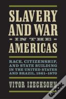 Slavery And War In The Americas