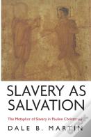 Slavery As Salvation