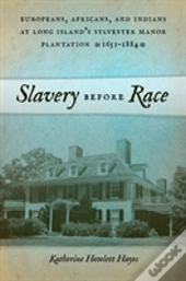 Slavery Before Race