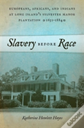 Slavery Before Race