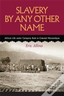 Slavery By Any Other Name