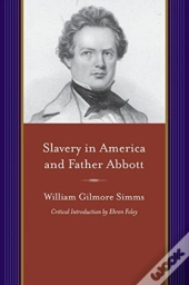 Slavery In America And Father Abbott