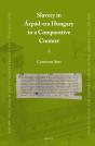 Slavery In Arpad-Era Hungary In A Comparative Context - Preview