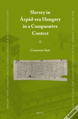 Capa do artigo Slavery In Arpad-Era Hungary In A Comparative Context