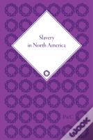 Slavery In North America
