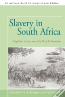 Capa do artigo Slavery In South Africa: Captive Labor O