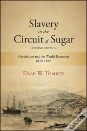 Slavery In The Circuit Of Sugar