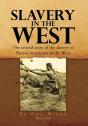 Slavery In The West - Preview