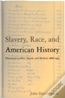 Slavery, Race And American History
