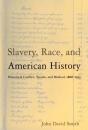 Slavery, Race And American History - Preview