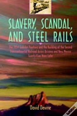 Capa do artigo Slavery, Scandal, And Steel Rails