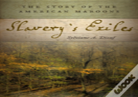 Slavery'S Exiles