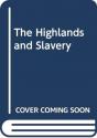 Slaves And Highlanders - Preview
