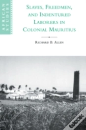Capa do artigo Slaves, Freedmen And Indentured Laborers In Colonial Mauritius