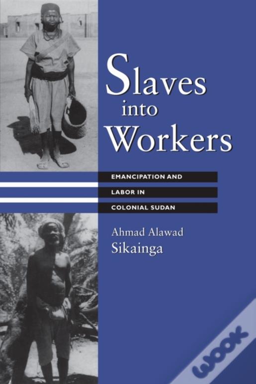 Slaves Into Workers