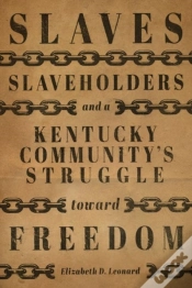 Capa do artigo Slaves, Slaveholders, And A Kentucky Community