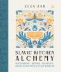 Slavic Kitchen Alchemy - Preview