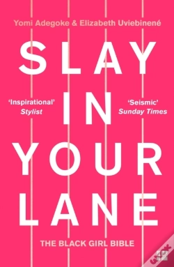 Capa do artigo Slay In Your Lane