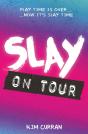 Slay On Tour - Preview