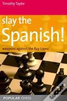 Slay The Spanish!