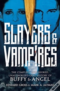Capa do artigo Slayers & Vampires: The Complete Uncensored, Unauthorized Oral History Of Buffy & Angel