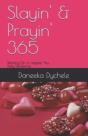 Slayin' & Prayin' 365 - Preview