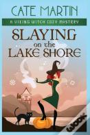 Slaying On The Lake Shore