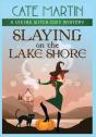Slaying On The Lake Shore - Preview