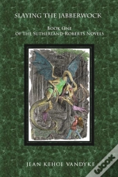 Slaying The Jabberwock