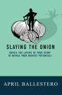 Slaying The Onion - Preview