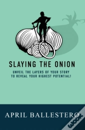 Slaying The Onion