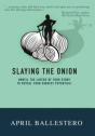 Slaying The Onion - Preview