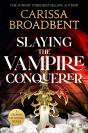 Slaying The Vampire Conqueror - Preview