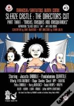 Sleaze Castle: The Director'S Cut #3: Masks, Masques And Masquerades
