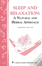 Sleep And Relaxation: A Natural And Herbal Approach