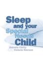 Sleep And Your Special Needs Child - Preview