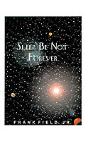 Sleep Be Not Forever - Preview