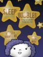 Sleep Bubbles - Preview