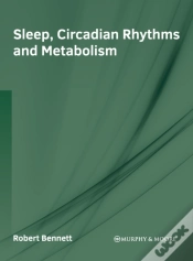 Capa do artigo Sleep, Circadian Rhythms And Metabolism